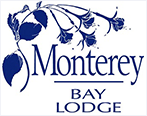 Monterey Bay Lodge - 55 Camino Aguajito,
		Monterey, California 93940